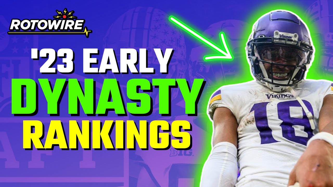 2023 Early DYNASTY Fantasy Football Rankings (Overall Top 25