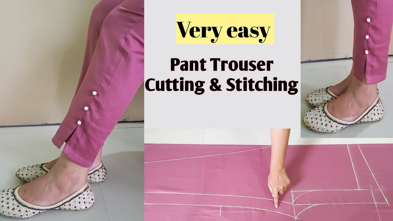 Very Easy Pant Trouser Cutting and StitchingPant trouser Cutting Step By  Step For Beginners  YouTube