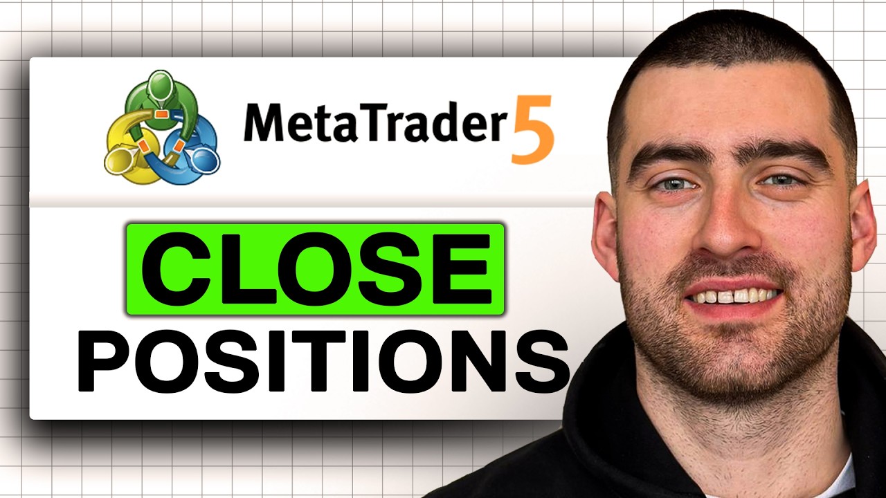 How to CLOSE POSITIONS on MetaTrader 5 (Easy Guide 2026) - YouTube