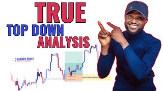 True Top Down Analysis
