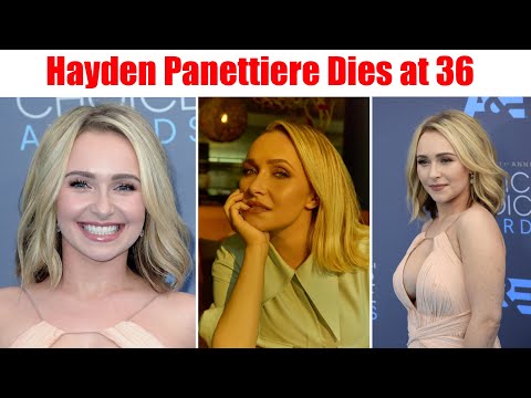 Video Hayden Panettiere Dies at 36 — Tragic Hollywood Loss