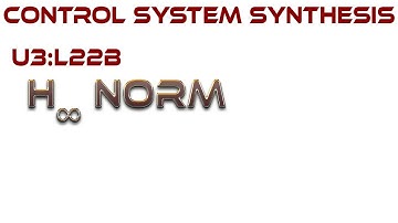 L22B: H∞ Norm