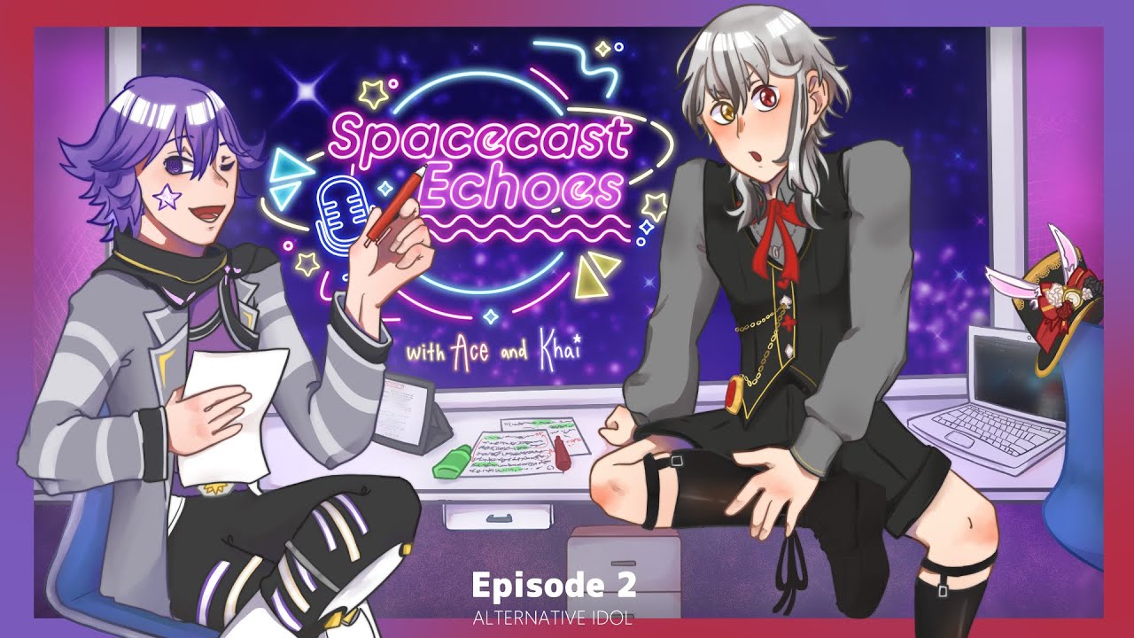 【Spacecast Echoes】Episode 2: Scheduling content creation & more【ALTERNATIVE IDOL】