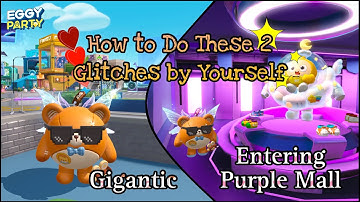 Eggy Party - How to Do Gigantic and Purple Mall Glitch by Yourself {Game Guide} (iOS)