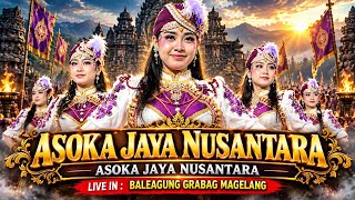 Download lagu 🔥🔥FULL GEGER GEDEN ‼️🔥 ASOKA JAYA NUSANTARA – LIVE BALEAGUNG GRABAG MAGELANG 🔥