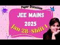 JEE MAINS 2025 | January 28, 2025- Shift 1 | Paper Discussion | The Chem Squad | Aanchal Arora