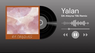 Aleyna Tilki - Yalan (Da Efectif Remix)