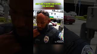 Cop Can't Name the Crime. Big Mistake.