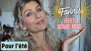 ☀️ CES FAVORIS SERONT VOS ALLIÉS POUR L' ÉTÉ 👉  MAKE UP EFFET BONNE MINE, GLOWY DE TOUTE BEAUTÉ 💯