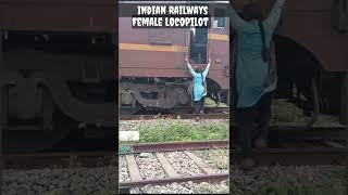 Indian Railways Female Locopilot Status ??? // Indian Railways Lady Driver // short indianrailways