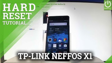How to Factory Reset TP-LINK Neffos X1 - Hard Reset / Restore