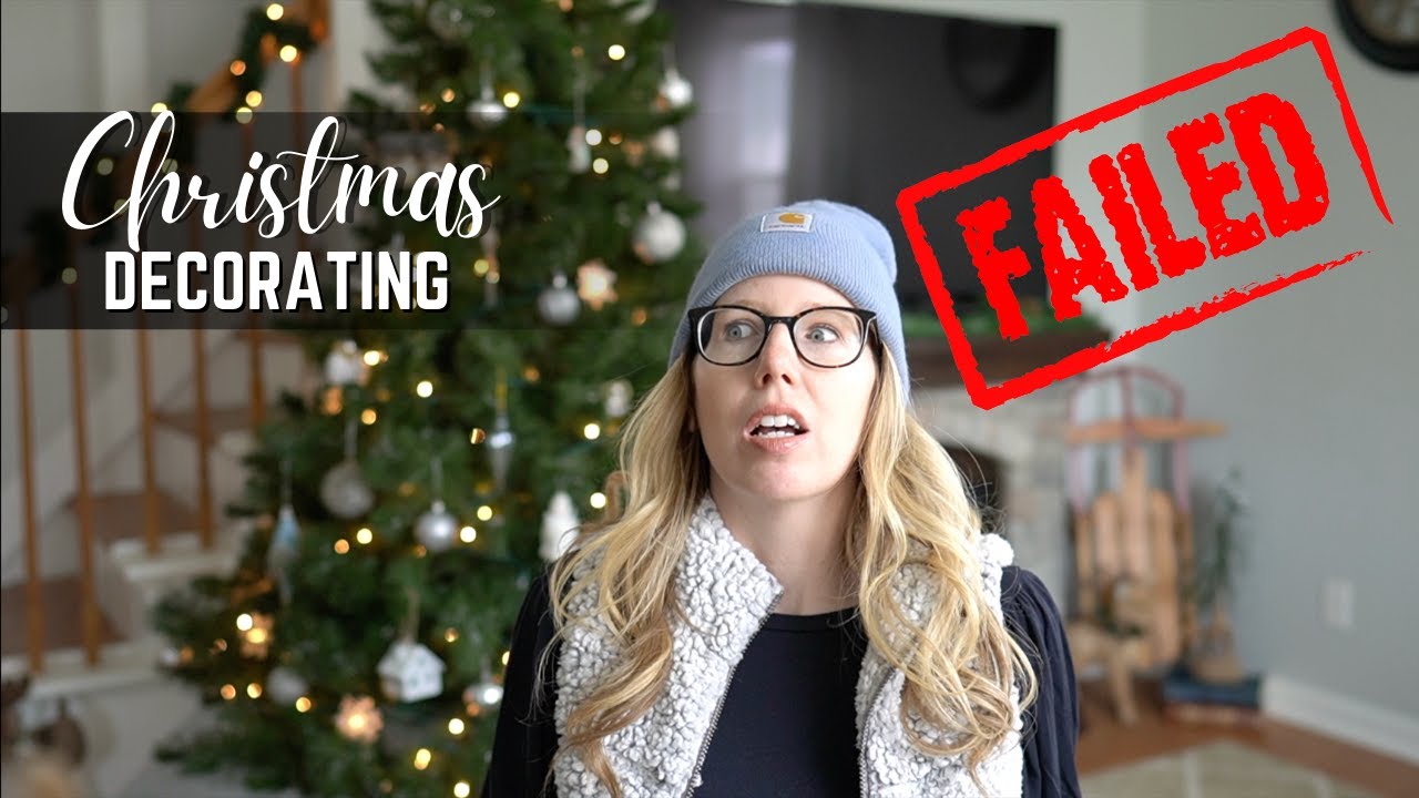 Christmas Decorate with Me | Christmas Decorating GONE WRONG Christmas ...