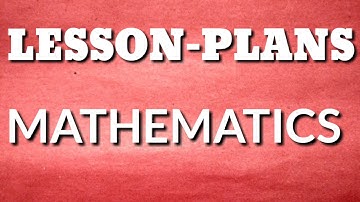 Mathematics Lesson Plans/B.Ed/DELED/NIOS/Bridge Course//Rashi Srivastava
