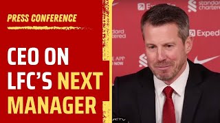Liverpool CEO explains search for new manager