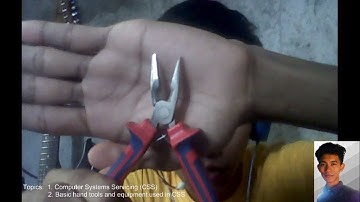 Part 1 - Basic Hand Tools & Equipment used in Computer Systems Servicing (ICT 7/8)