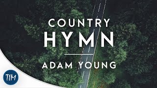Video thumbnail of "Country Hymn | Adam Young"