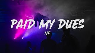 NF - Paid My Dues (Lyrics) chords