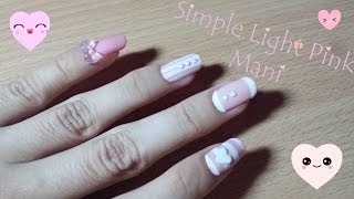 💜 Simple Light Pink Mani 🎀