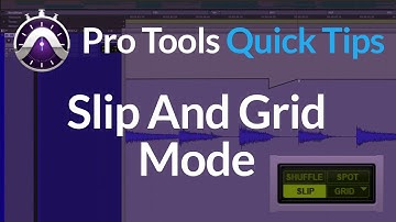 Pro Tools | Quick Tips | Slip And Grid Mode | Increase Editing Skills