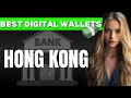 Best Digital Wallets in Hong Kong  Perfect for Local  Global Payments