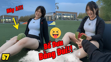 Tổng Hợp Các Video Hài Hước Cực Bựa Nhất Quả Đất - Phần 57 / Hài Thiệt Chứ