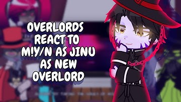 Overlords React To M!Y/N As Jinu As New Overlord || Gacha React