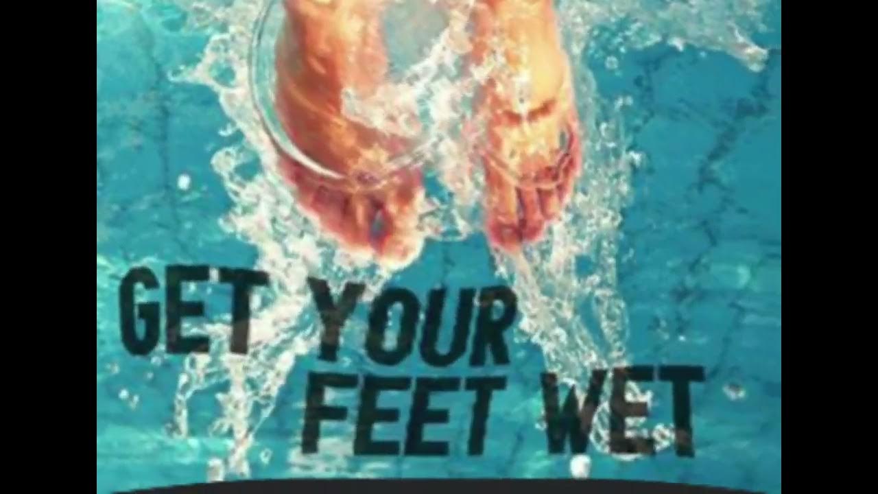 Idiom To Get One s Feet Wet YouTube idiom-to-get-one-s-feet-wet-youtube