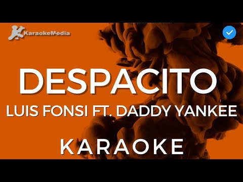 Luis Fonsi - Despacito ft. Daddy Yankee (KARAOKE) | Instrumental y Letra [Español]