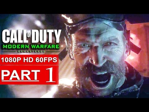 CALL OF DUTY MODERN WARFARE REMASTERED Gameplay Walkthrough Part 1 [1080p HD 60FPS] - No Commentary