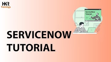 ServiceNow Training | ServiceNow Tutorial | What is ServiceNow | ServiceNow Demo - HKR Trainings