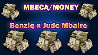 MBECA (Money) - BENZIQ x JUDE MBAIRE (Lyrics Video)