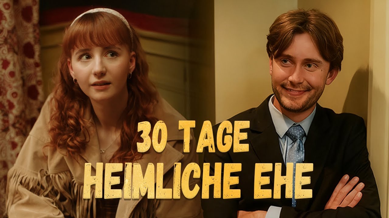 [Ganze Folge]👰30 Tage mit meinem geheimen Ehemann
