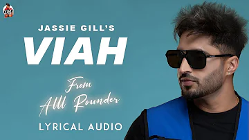 Viah : Jassie Gill (Full Audio) | Rony Anjali & Gill Machhrai | Preet Romana PRP | Alll Rounder