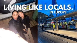 living like a local in Europe! *unfiltered vlog*