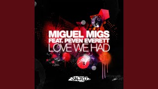 Love We Had (Arco Love Dub)