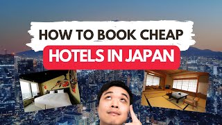 The Best Way To Book Hotels In Japan - Tips Tricks For Japan Travel