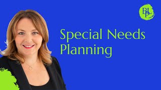 Special Needs Planning