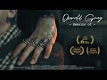 The memoirs of oswald gray  award nominated short film