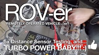 D78: ROVer Robot: The Turbo Charger WORKS! ...sort of + Test of ROVer's 5x Proximity Sensor Array