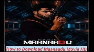 how to download maanaadu movie in tamil | Maanaadu Movie Download |