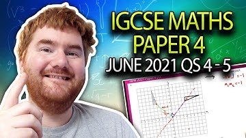 iGCSE Maths Paper 4 (1) 0607 June 2021 Qs 4,5