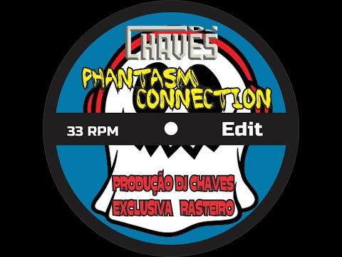 DJ Chaves - Phantasm connection (Produção DJ Chaves Exclusiva Rasteiro) #exclusiva Rasteirão