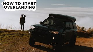 How To Start Overlanding On a Budget - A Beginner's Guide to Overland Adventure!