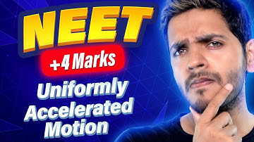 Uniformly Accelerated Motion  NEET PYQs | Vikrant Kirar