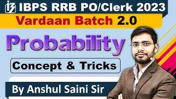 Probability for Banking Exams Vardaan2.0 By Anshul Sir | Bank PO | Probability IBPS RRB