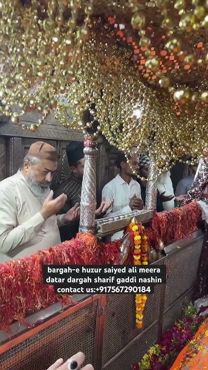 bargah-e huzur saiyed ali meera datar dargah sharif gaddi nashin ...