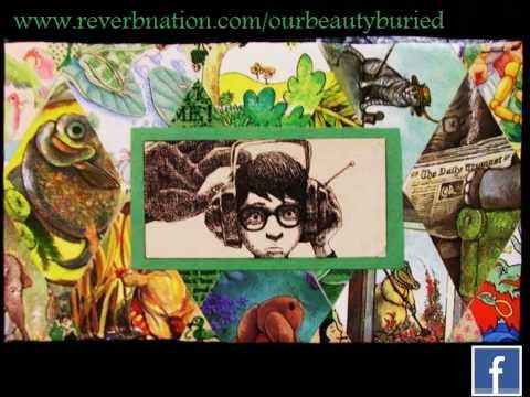 Our Beauty Buried - There's a Truth