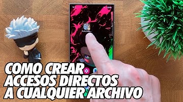 Como Crear Accesos Directos a Cualquier Archivo en un Telefono Samsung