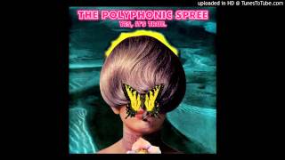 The Polyphonic Spree - Battlefield