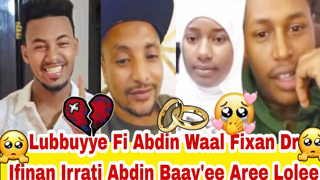 Lubbuyyee Fi Abdin Waal Fixa Dr ifinan Irrati Abdin Dhugan Are Lolee Maalif Janajanta Jette Marate